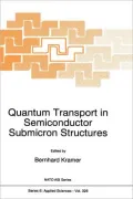 Quantum Transport in Semiconductor Submicron Structures