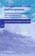 Microphysics of Clouds and Precipitation: An Introduction to Cloud Chemistry and Cloud Electricity