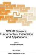 SQUID Sensors : Fundamentals, Fabrication and Applications