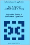 Advanced Topics in Difference Equations