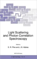 Light Scattering and Photon Correlation Spectroscopy: Proceedings of the NATO Advanced Research Workshop, Krakow, Poland, August 26-30, 1996