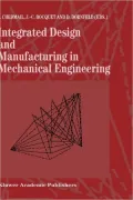 Integrated Design and Manufacturing in Mechanical Engineering