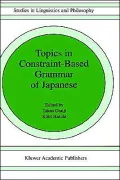 Topics In Constraint-Based Grammar Of Japanese