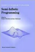 Semi-Infinite Programming, Vol. 25