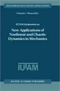 IUTAM Symposium on New Applications of Nonlinear and Chaotic Dynamics in Mechanics