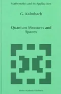 Quantum Measures and Spaces