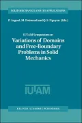 IUTAM Symposium on Variations of Domains and Free-Boundary Problems in Solid Mechanics