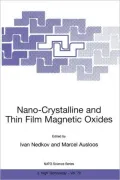 Nano-Crystalline and Thin Film Magnetic Oxides