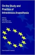 On The Study And Practice Of Intravenous Anaesthesia