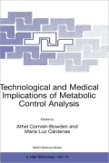 Technological and Medical Implications of Metabolic Control Analysis