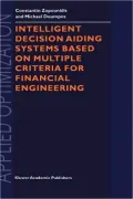 Intelligent Decision Aiding Systems Based on Multiple Criteria for Financial Engineering, Vol. 38