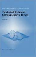 Topological Methods in Complementarity Theory