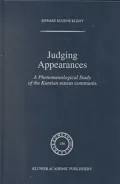 Judging Appearances : A Phenomenological Study of the Kantian Sensus Communis