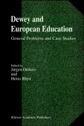 Dewey & European Education: General Problems & Case Studies