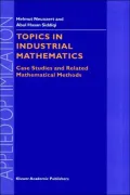 Topics In Industrial Mathematics