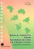 World Forests from Deforestation to Transition?