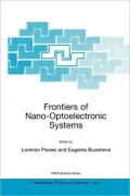 Frontiers Of Nano-Optoelectronic Systems