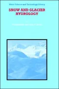 Snow And Glacier Hydrology