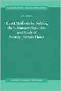 Methods of direct solving the Boltzmann equation and study of nonequilibrium flows
