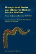 Occupational Strain and Efficacy in Human Service Workers