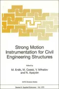 Strong Motion Instrumentation for Civil Engineering Structures ( Serie E: Applied Sciences- Vol, 373): NATO Science Series