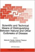 Scientific and Technical Means of Distinguishing Between Natural and Other Outbreaks of Disease