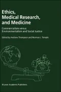 Ethics, Medical Research, and Medicine