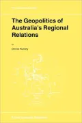 The Geopolitics of Australia's Regional Relations