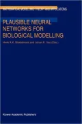 Plausible Neural Networks for Biological Modelling