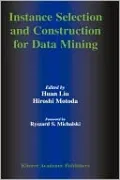 Instance Selection and Construction for Data Mining