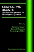 Conflicting Agents: Conflict Management in Multi-Agent Systems