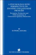 A Psycholinguistic Perspective on Finnish and Japanese Prosody