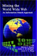 Mining The World Wide Web
