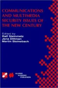 Communications And Multimedia Security Issues Of The New Century, Vol. 64