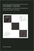 Fourier Vision: Segmentation and Velocity Measurement Using the Fourier Transform
