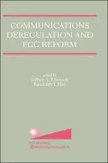Communications Deregulation and FCC Reform