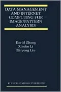 Data Management and Internet Computing for Image/Pattern Analysis