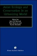 Avian Ecology And Conservation In An Urbanizing World