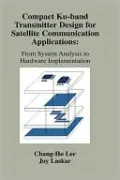 Compact Ku-Band Transmitter Design for Satellite Communication Applications