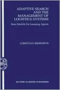 Adaptive Search and the Management of Logistic Systems