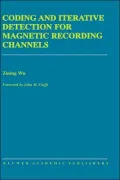 Coding and Iterative Detection for Magnetic Recording Channels