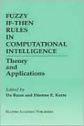 Fuzzy If-Then Rules in Computational Intelligence