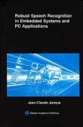 Robust Speech Recognition In Embedded Systems And Pc Applications