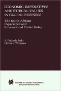Economic Imperatives and Ethical Values in Global Business