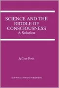 Science and the Riddle of Consciousness