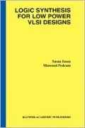 Logic Synthesis for Low Power VLSI Designs