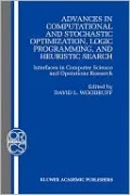 Advances in Computational and Stochastic Optimization, Logic Programming, and Heuristic Search