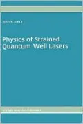 Physics of Strained Quantum Well Lasers