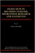 Fuzzy Sets In Decision Analysis, Operations Research And Statistics