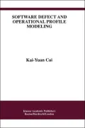 Software Defect and Operational Profile Modeling
